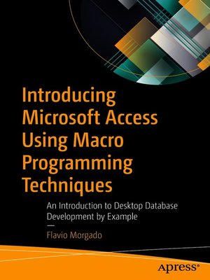 cover image of Introducing Microsoft Access Using Macro Programming Techniques